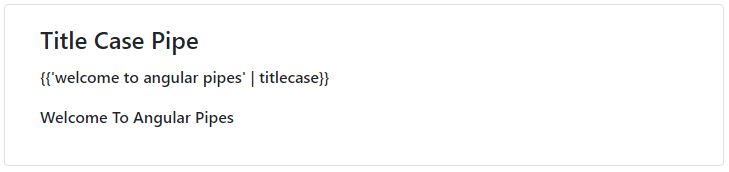TitleCasePipe : Angular Pipes
