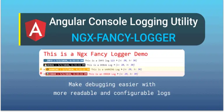Angular Console Logging Utility - NGX-FANCY-LOGGER