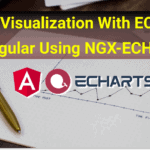 Data Visualization with ECharts in Angular using ngx-echarts