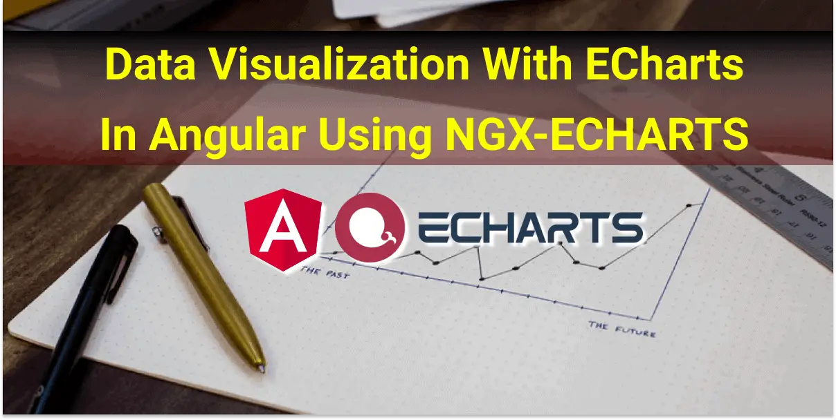 Data Visualization with ECharts in Angular using ngx-echarts