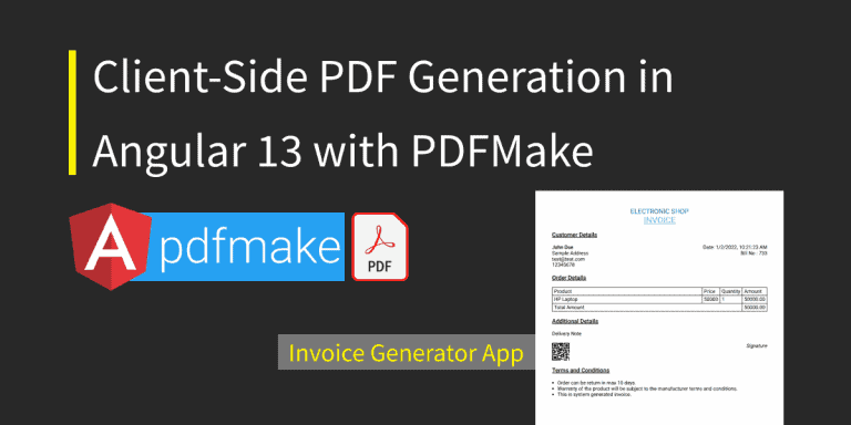 Client-side PDF Generation in Angular 13 with PDFMake